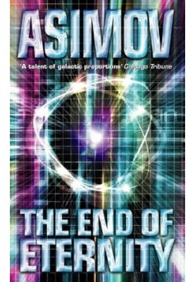 The End of Eternity.