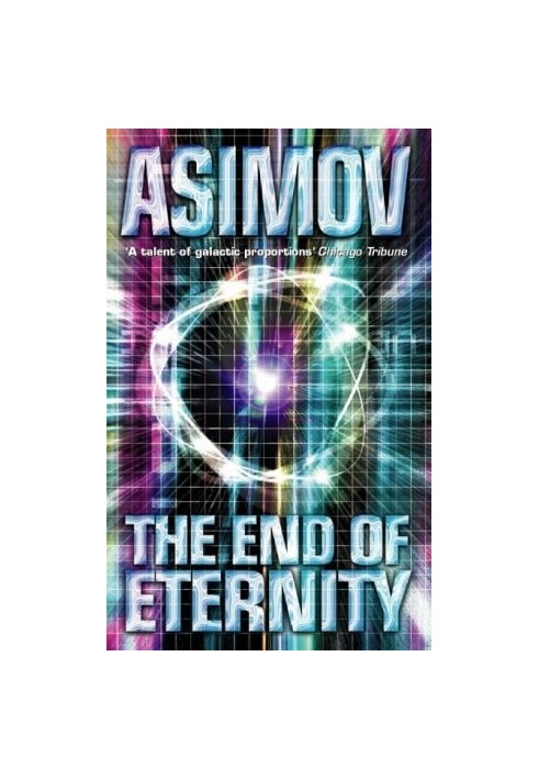 The End of Eternity.
