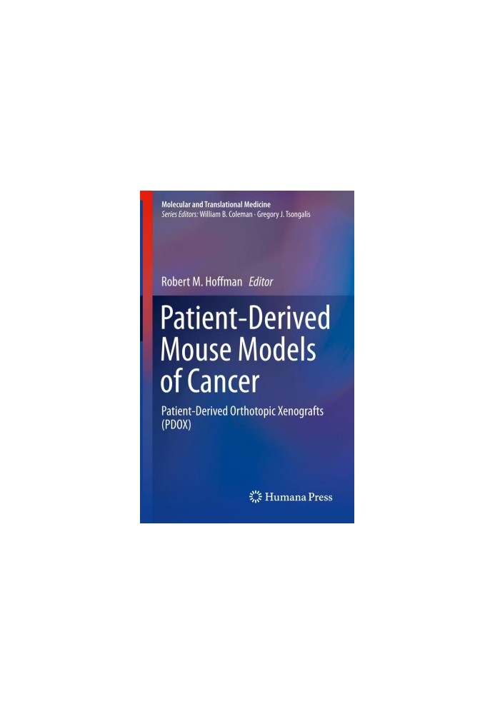 Patient-Derived Mouse Models of Cancer : Patient-Derived Orthotopic Xenografts (PDOX)