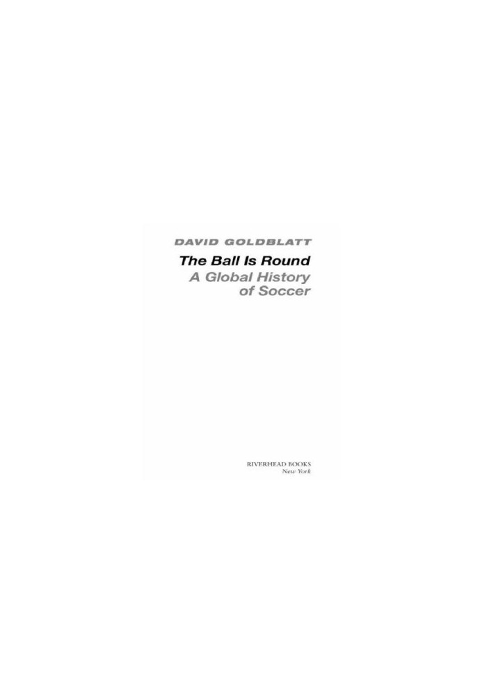 The ball is round: a global history of football