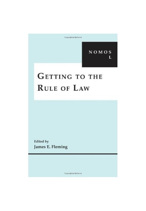 Getting to the Rule of Law: NOMOS L