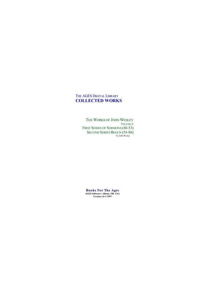 First Series of Sermons (40-53). Second Series Begun (54-86)