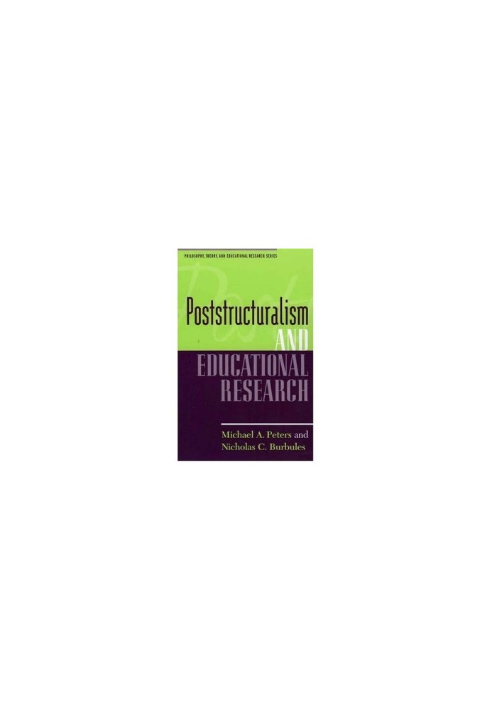 Poststructuralism and educational research