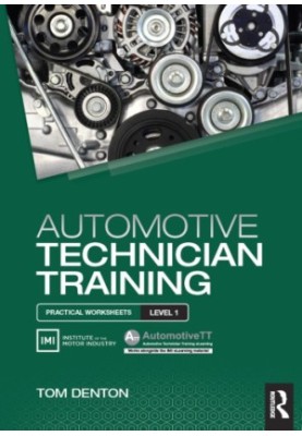 Automotive technician training: practical worksheets level 1