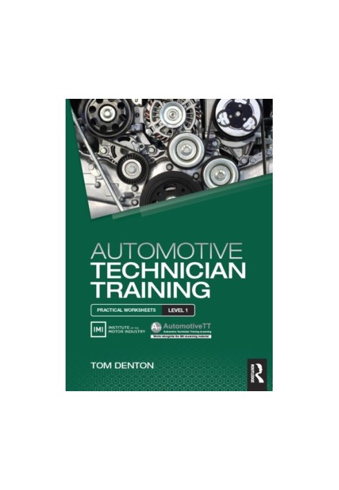 Automotive technician training: practical worksheets level 1