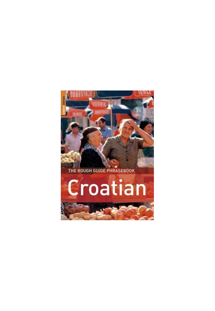 The Rough Guide to Croatian Dictionary Phrasebook 1 (Rough Guide Phrasebooks)