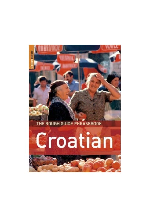 The Rough Guide to Croatian Dictionary Phrasebook 1 (Rough Guide Phrasebooks)