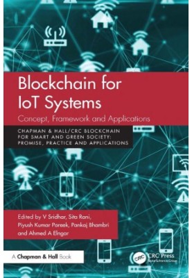 Blockchain for IoT Systems Concept, Framework and Applications