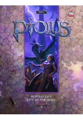 Ptolus: Monte Cook's City by the Spire