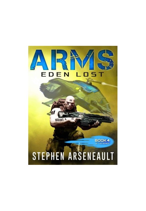 ARMS Eden Lost: (Book 4)