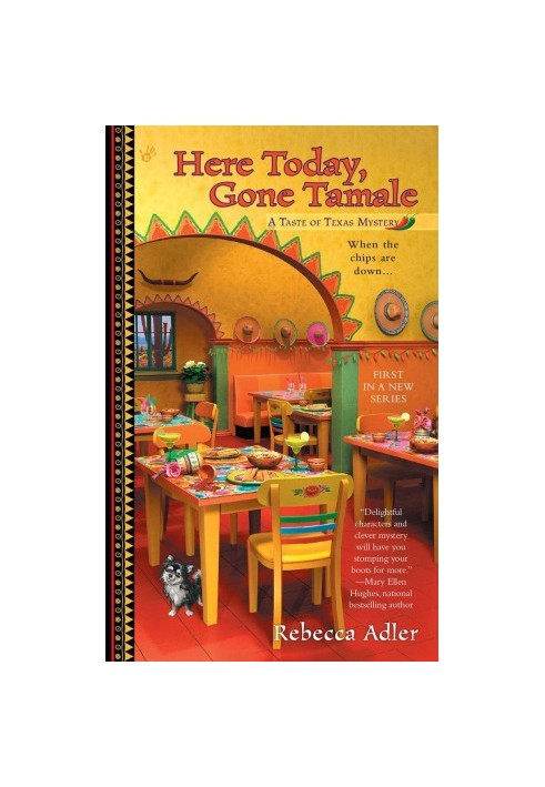 [A Taste of Texas Mystery 01] • Here Today, Gone Tamale