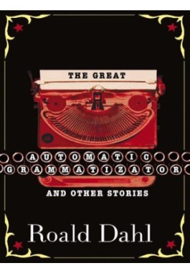The Great Automatic Grammatizator and Other Stories
