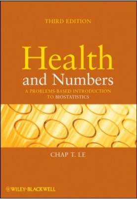 Health and Numbers: a Problems-Based Introduction to Biostatistics