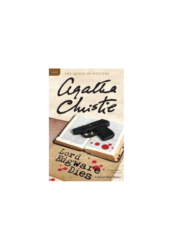 Lord Edgware Dies - A Hercule Poirot Mystery