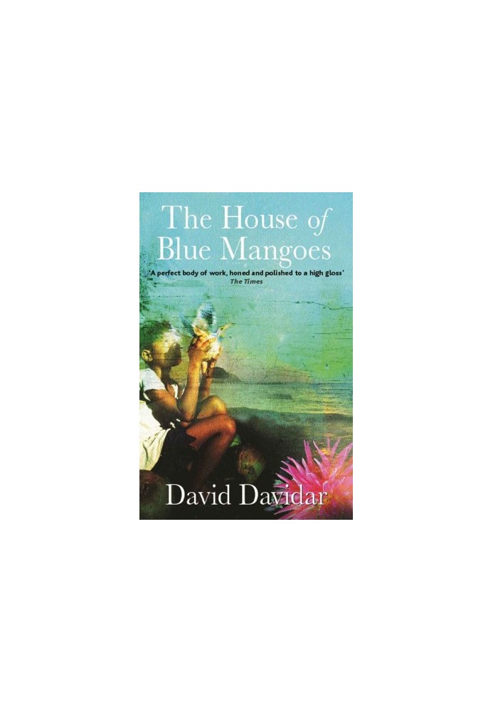 The House of Blue Mangoes