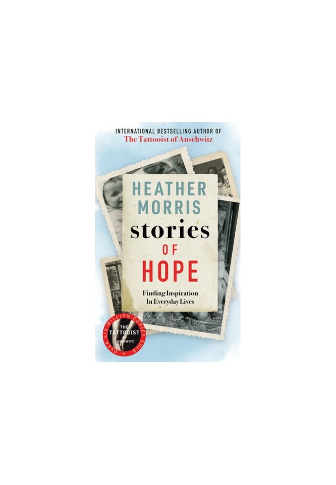 Stories of Hope Finding Inspiration in Everyday Lives