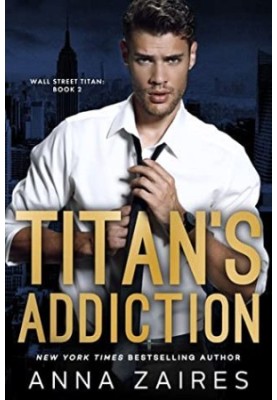 Titan's Addiction