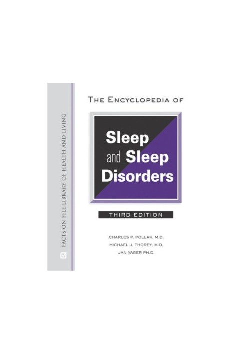 The Encyclopedia of Sleep and Sleep Disorders, Third Edition (Facts on File Library of Health and Living)