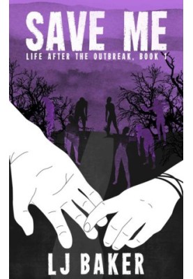 [Life After the Outbreak 01] • Save Me