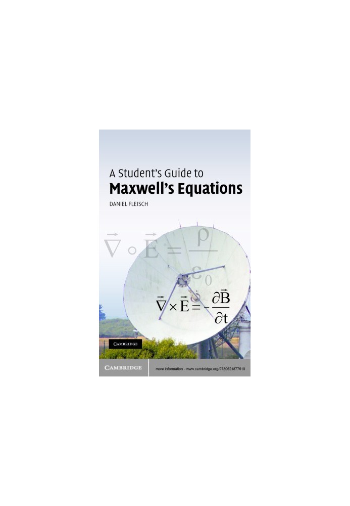 A Student's Guide to Maxwell's Equations (Student's Guides)