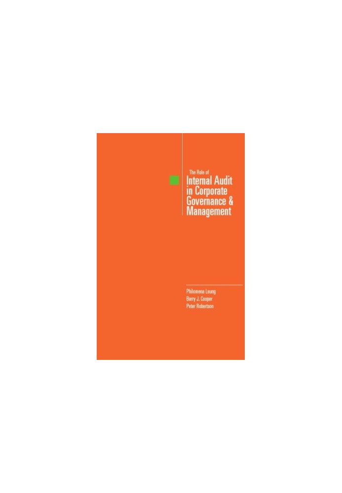 The role of internal audit in corporate governance & management.