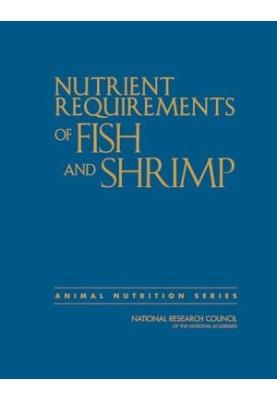 Nutrient Requirements of Fish and Shrimp