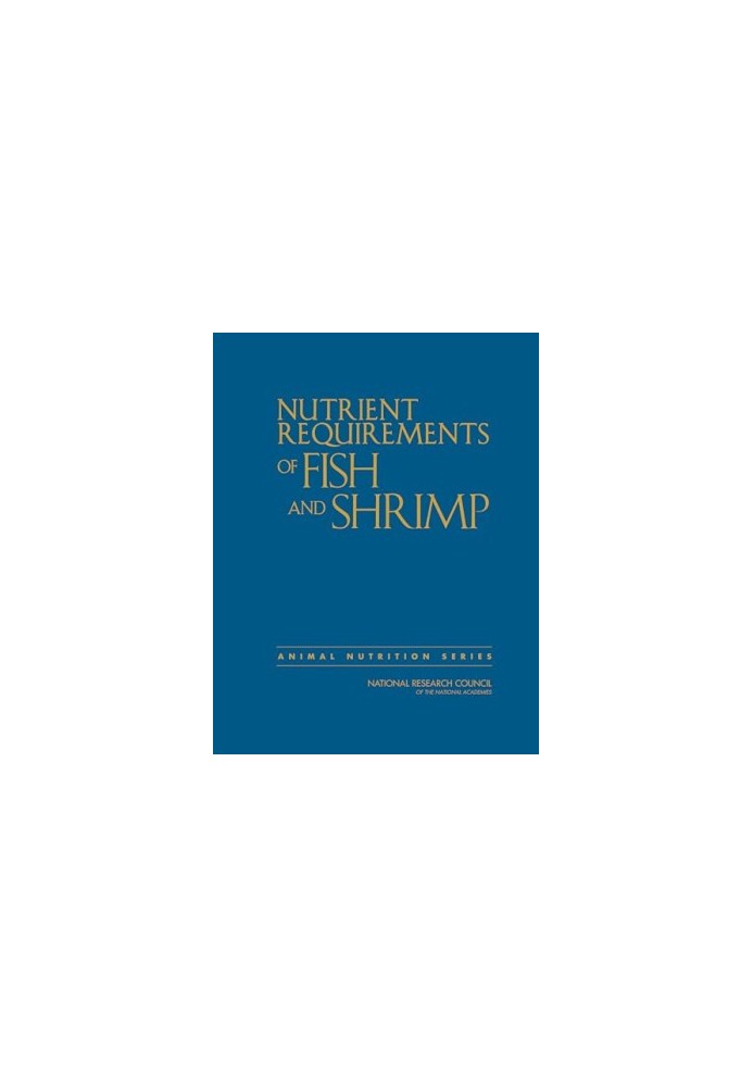 Nutrient Requirements of Fish and Shrimp