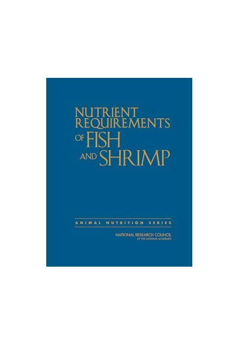 Nutrient Requirements of Fish and Shrimp
