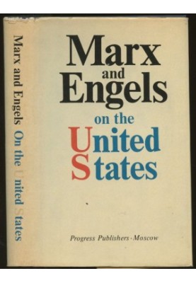 Marx and Engels on the United States