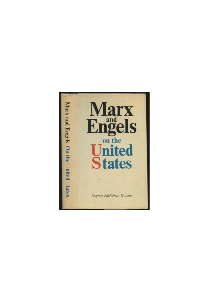 Marx and Engels on the United States