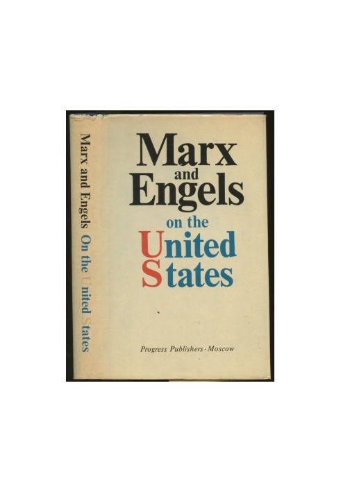 Marx and Engels on the United States