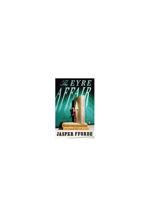The Eyre Affair: A Thursday Next Novel