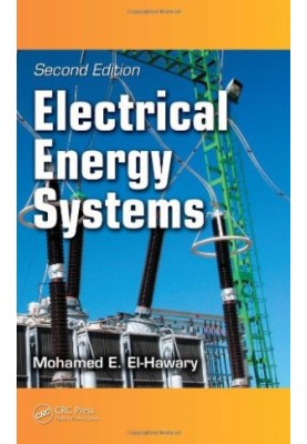 Electrical Energy Systems, Second Edition