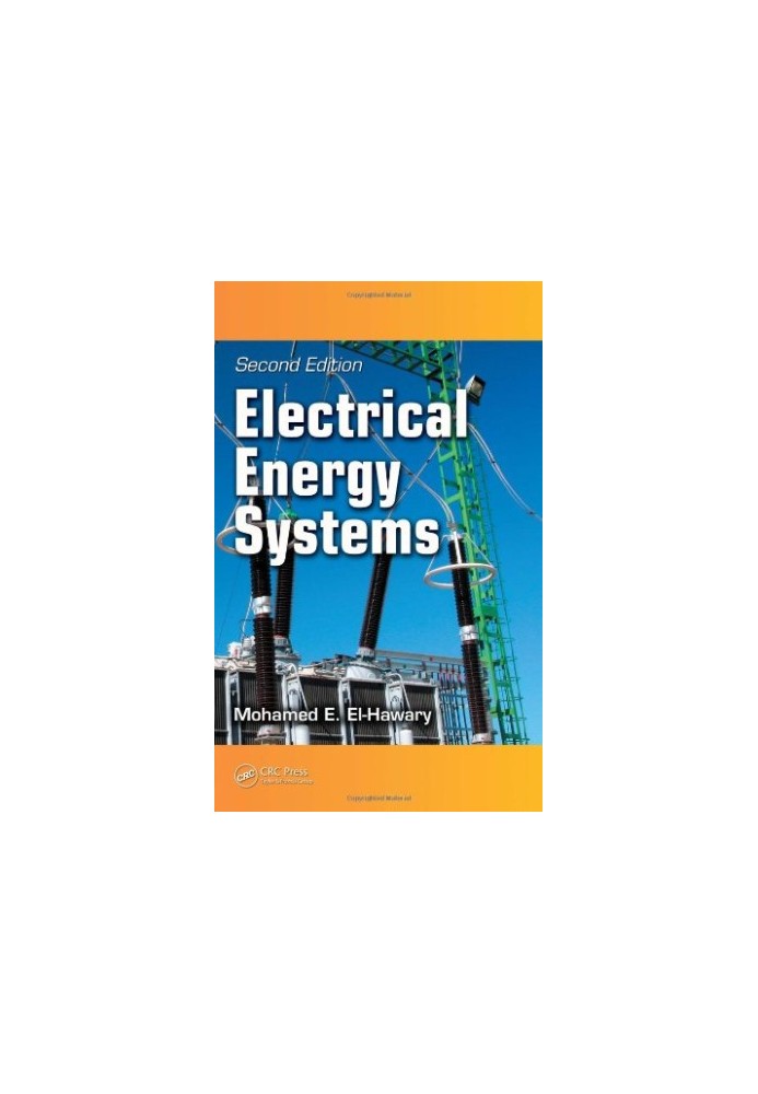 Electrical Energy Systems, Second Edition