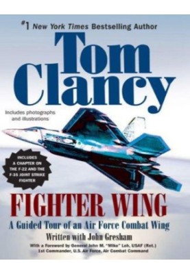 Fighter Wing - A Guided Tour of an Air Force Combat Wing