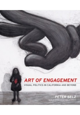 Art of engagement : visual politics in California and beyond