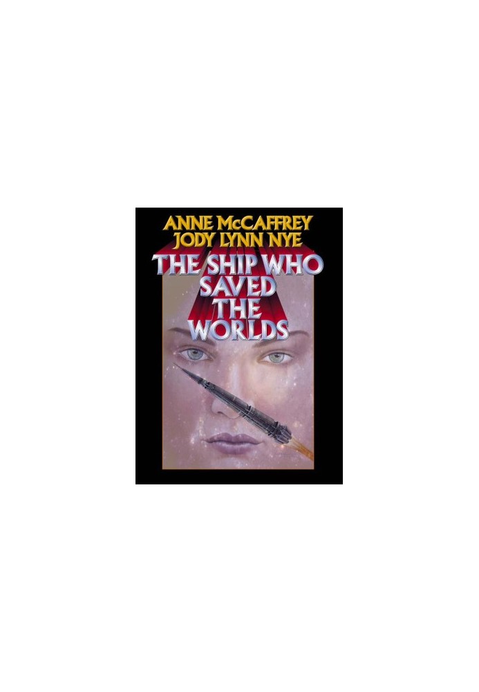 The Ship Who Saved the Worlds