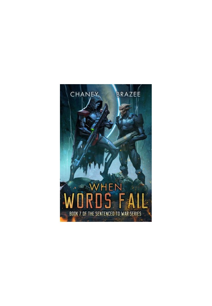 Sentenced to War 7 - When Words Fail