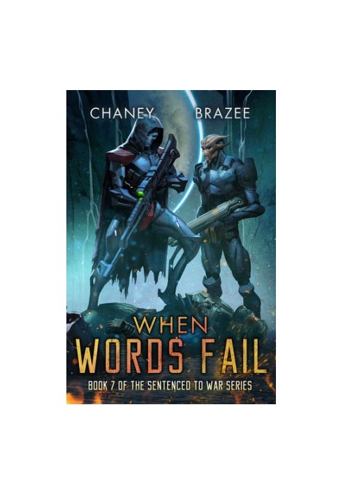 Sentenced to War 7 - When Words Fail