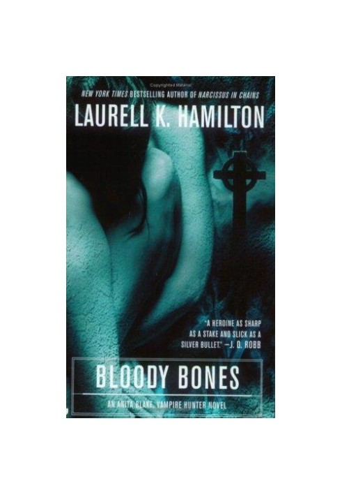 Bloody Bones (Anita Blake, Vampire Hunter, 05)