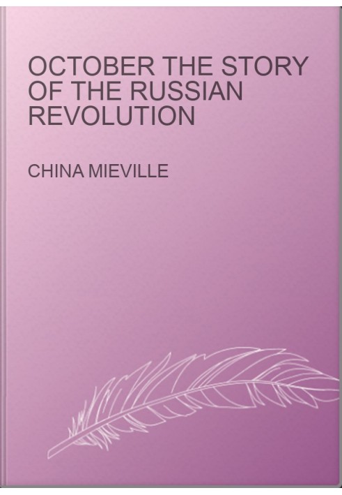 October The Story of the Russian Revolution