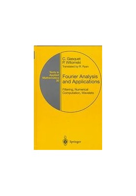 Fourier analysis and applications: filtering, numerical computation, wavelets