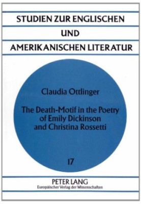The death-motif in the poetry of Emily Dickinson and Christina Rossetti