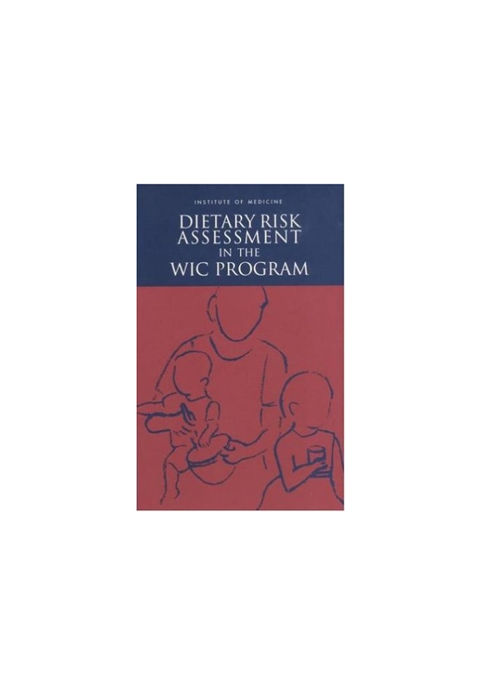 Dietary Risk Assessment in the WIC Program