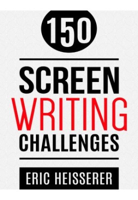 150 Screenwriting Challenges