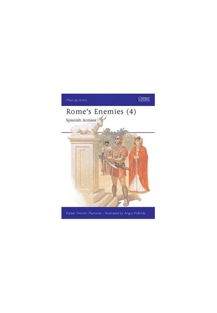 Rome's Enemies (4): Spanish Armies 218-19 BC