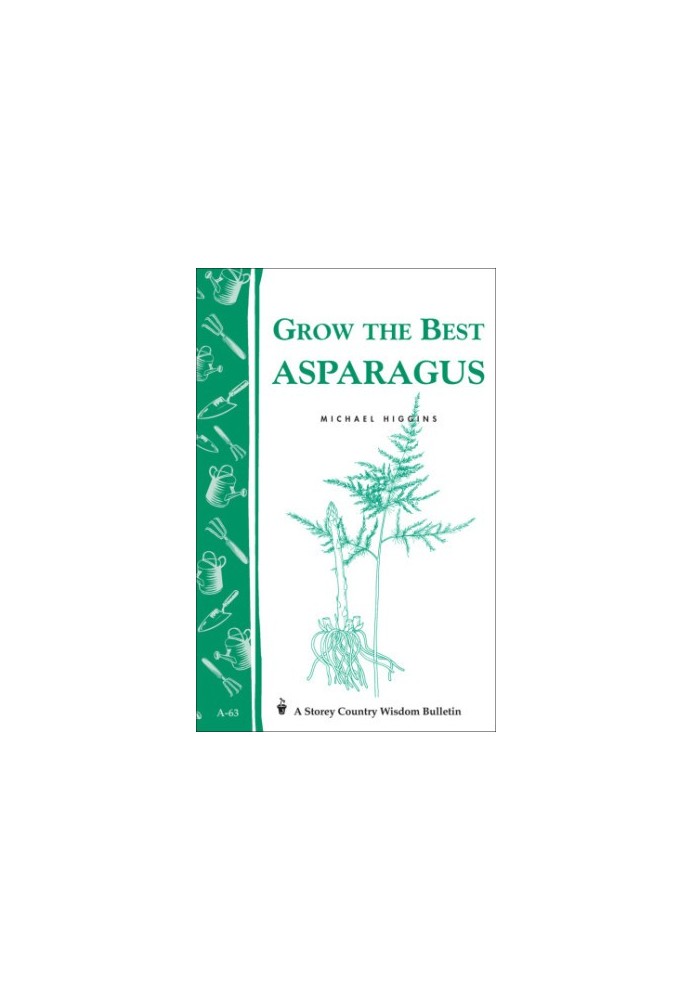 Grow the Best Asparagus