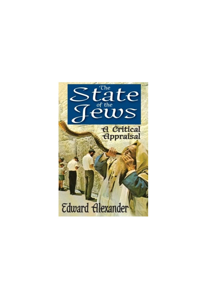 The State of the Jews: A Critical Appraisal