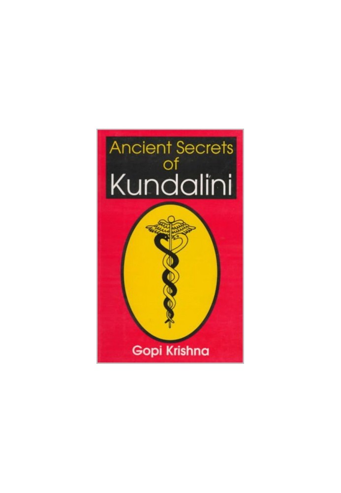 Ancient Secrets of KUNDALINI