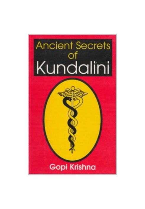 Ancient Secrets of KUNDALINI